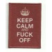 Patch embroidery KEEP CALM FUCK OFF 7cm x 5cm