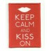 Patch embroidery KEEP CALM KISS ON 7cm x 5cm