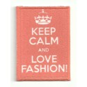 Parche textil y bordado KEEP CALM LOVE FASHION 7cm x 5cm