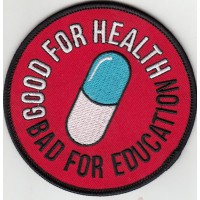 Embroidery patch AKIRA GOOD FOR HEALTH BAD FOR EDUCATION 9cm