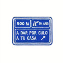 Patch embroidery A DAR POR CULO A TU CASA 9cm x 6cm