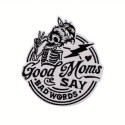 Patch embroidery GOOD MOMS 8CM