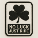Parche bordado NO LUCK JUST RIDE 5cm x 7cm